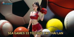 SEA Games 33 tổ chức tại Thái Lan 7m - Lễ hội thể thao Đông Nam Á